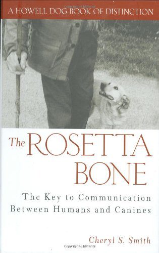خرید و دانلود نسخه کامل کتاب The Rosetta Bone: The Key to Communication Between Humans and Canines_68f6d8229f800.jpeg خرید و دانلود نسخه کامل کتاب The Rosetta Bone: The Key to Communication Between Humans and Canines