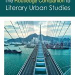 خرید و دانلود نسخه کامل کتاب The Routledge Companion to Literary Urban Studies