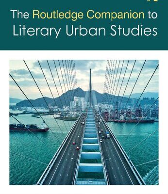 خرید و دانلود نسخه کامل کتاب The Routledge Companion to Literary Urban Studies