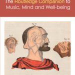 خرید و دانلود نسخه کامل کتاب The Routledge Companion to Music, Mind, and Well-Being