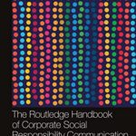 خرید و دانلود نسخه کامل کتاب The Routledge Handbook of Corporate Social Responsibility Communication