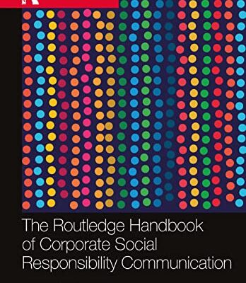 خرید و دانلود نسخه کامل کتاب The Routledge Handbook of Corporate Social Responsibility Communication