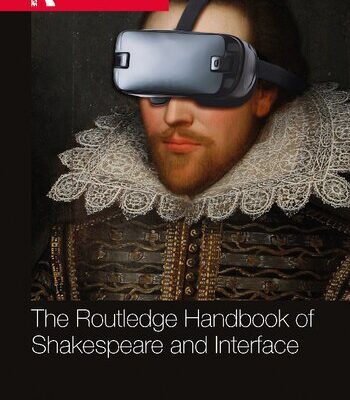 خرید و دانلود نسخه کامل کتاب The Routledge Handbook of Shakespeare and Interface