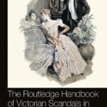 خرید و دانلود نسخه کامل کتاب The Routledge Handbook of Victorian Scandals in Literature and Culture