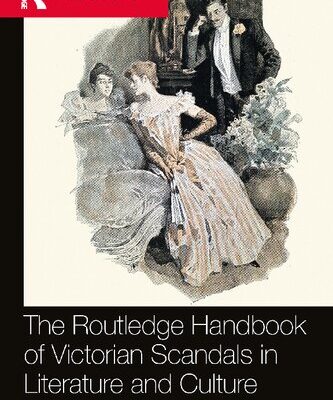 خرید و دانلود نسخه کامل کتاب The Routledge Handbook of Victorian Scandals in Literature and Culture