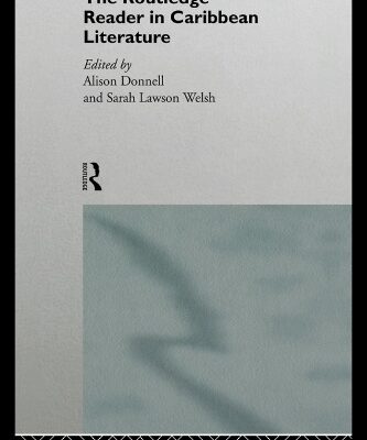 خرید و دانلود نسخه کامل کتاب The Routledge Reader in Caribbean Literature