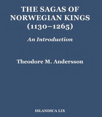 خرید و دانلود نسخه کامل کتاب The Sagas of Norwegian Kings (1130-1265): An Introduction
