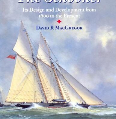 خرید و دانلود نسخه کامل کتاب The Schooner: Its Design and Development from 1600 to the Present. Part 1