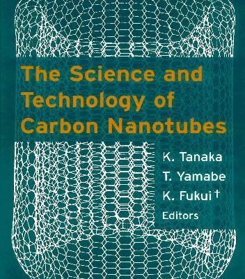 خرید و دانلود نسخه کامل کتاب The Science and Technology of Carbon Nanotubes