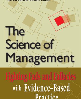 خرید و دانلود نسخه کامل کتاب The science of management : fighting fads and fallacies with evidence-based practice