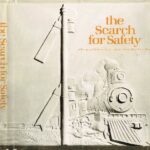 خرید و دانلود نسخه کامل کتاب THE SEARCH FOR SAFETY: A History of Railroad Signals and the People Who Made Them