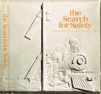 خرید و دانلود نسخه کامل کتاب THE SEARCH FOR SAFETY: A History of Railroad Signals and the People Who Made Them