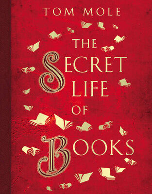 خرید و دانلود نسخه کامل کتاب The Secret Life of Books: Why They Mean More Than Words