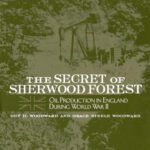 خرید و دانلود نسخه کامل کتاب The Secret of Sherwood Forest: Oil Production in England During Wwii