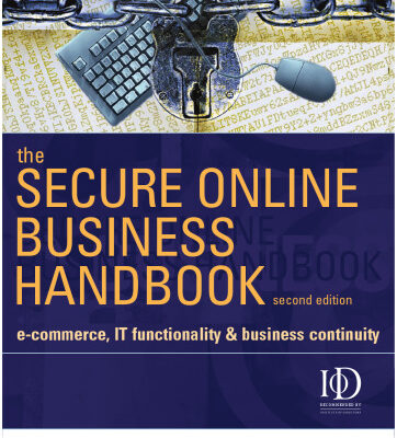 خرید و دانلود نسخه کامل کتاب The Secure Online Business Handbook: E-Commerce, IT Functionality, and Business Continuity