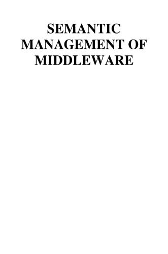 خرید و دانلود نسخه کامل کتاب The Semantic Management of Middleware_68dd0eac28f71.jpeg خرید و دانلود نسخه کامل کتاب The Semantic Management of Middleware