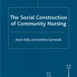خرید و دانلود نسخه کامل کتاب The Social Construction of Community Nursing