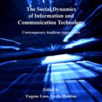 خرید و دانلود نسخه کامل کتاب The Social Dynamics of Information and Communication Technology