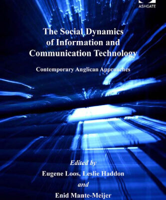 خرید و دانلود نسخه کامل کتاب The Social Dynamics of Information and Communication Technology