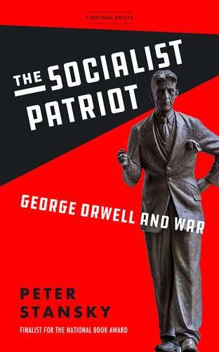 خرید و دانلود نسخه کامل کتاب The Socialist Patriot: George Orwell and War_68dfb627cc1b2.jpeg خرید و دانلود نسخه کامل کتاب The Socialist Patriot: George Orwell and War