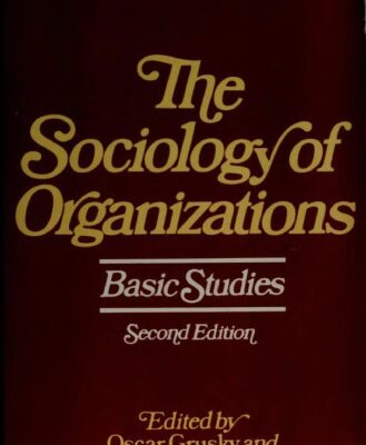خرید و دانلود نسخه کامل کتاب The sociology of organizations: basic studies