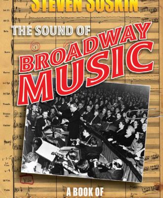 خرید و دانلود نسخه کامل کتاب The Sound of Broadway Music: A Book of Orchestrators and Orchestrations