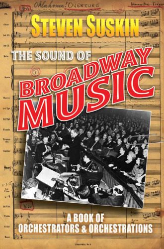 خرید و دانلود نسخه کامل کتاب The Sound of Broadway Music: A Book of Orchestrators and Orchestrations_68dfceb7a067c.jpeg خرید و دانلود نسخه کامل کتاب The Sound of Broadway Music: A Book of Orchestrators and Orchestrations