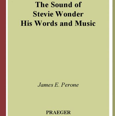 خرید و دانلود نسخه کامل کتاب The Sound of Stevie Wonder: His Words and Music (The Praeger Singer-Songwriter Collection)