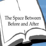 خرید و دانلود نسخه کامل کتاب The Space Between Before and After