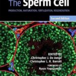 خرید و دانلود نسخه کامل کتاب The Sperm Cell – Production, Maturation, Fertilization, Regeneration