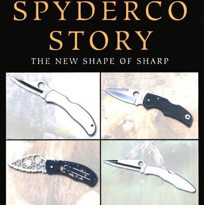 خرید و دانلود نسخه کامل کتاب The Spyderco Story: The New Shape of Sharp