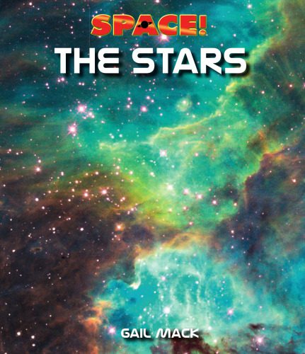 خرید و دانلود نسخه کامل کتاب The Stars (Space!)_68eeb6f205d21.jpeg خرید و دانلود نسخه کامل کتاب The Stars (Space!)