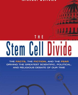 خرید و دانلود نسخه کامل کتاب The Stem Cell Divide: The Facts, the Fiction, And the Fear Driving the Greatest Scientific, Political And Religious Debate of Our Time