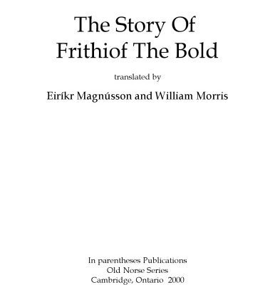 خرید و دانلود نسخه کامل کتاب The Story of Frithiof the Bold, translated by Eiríkr Magnússon and William Morris