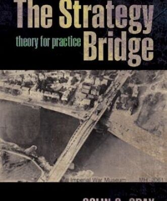 خرید و دانلود نسخه کامل کتاب The Strategy Bridge: Theory for Practice