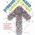خرید و دانلود نسخه کامل کتاب The Strengths-Based Organization: How to boost inclusivity, wellbeing and performance