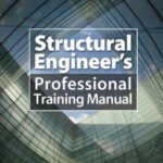 خرید و دانلود نسخه کامل کتاب The Structural Engineer’s Professional Training Manual