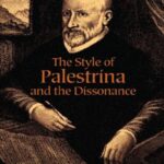 خرید و دانلود نسخه کامل کتاب The Style of Palestrina and the Dissonance