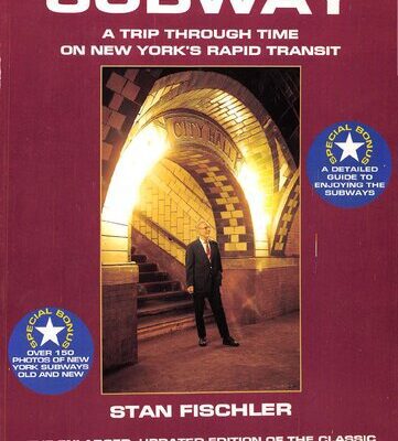 خرید و دانلود نسخه کامل کتاب The Subway, A Trip Through Time on New York’s Rapid Transit