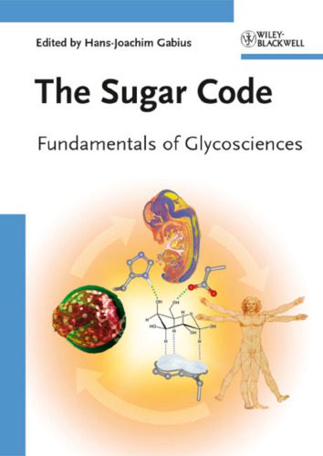 خرید و دانلود نسخه کامل کتاب The Sugar Code – Fundamentals of Glycosciences_68e67098e1890.jpeg خرید و دانلود نسخه کامل کتاب The Sugar Code – Fundamentals of Glycosciences