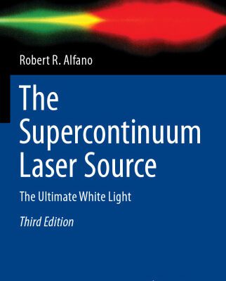 خرید و دانلود نسخه کامل کتاب The Supercontinuum Laser Source: The Ultimate White Light