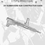 خرید و دانلود نسخه کامل کتاب The Table Leg Typewriter – Practical Scrap Metal Small Arms Volume 10