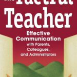 خرید و دانلود نسخه کامل کتاب The Tactful Teacher: Effective Communication with Parents, Colleagues, and Administrators