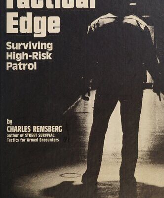 خرید و دانلود نسخه کامل کتاب The Tactical Edge: Surviving High-Risk Patrol
