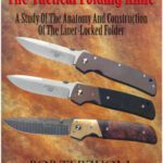 خرید و دانلود نسخه کامل کتاب The Tactical Folding Knife: A Study of the Anatomy and Construction of the Liner-Locked Folder