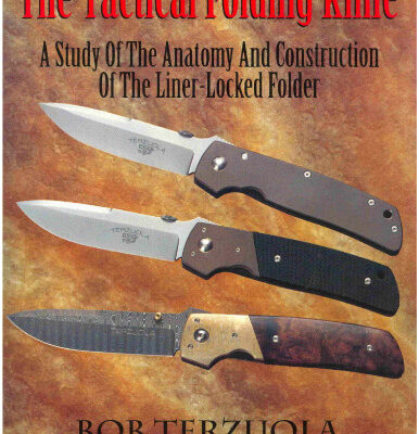 خرید و دانلود نسخه کامل کتاب The Tactical Folding Knife: A Study of the Anatomy and Construction of the Liner-Locked Folder