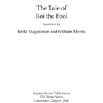 خرید و دانلود نسخه کامل کتاب The Tale of Roi the Fool, translated by Eiríkr Magnússon and William Morris