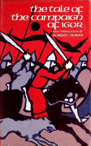 خرید و دانلود نسخه کامل کتاب The Tale of the Campaign of Igor: A Russian Epic Poem of the Twelfth Century_68e1d053ba28c.jpeg خرید و دانلود نسخه کامل کتاب The Tale of the Campaign of Igor: A Russian Epic Poem of the Twelfth Century