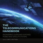 خرید و دانلود نسخه کامل کتاب The Telecommunications Handbook: Engineering Guidelines for Fixed, Mobile and Satellite Systems