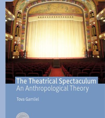 خرید و دانلود نسخه کامل کتاب The Theatrical Spectaculum: An Anthropological Theory